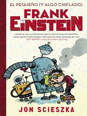 cover image of Frank Einstein 1--El pequeño (y algo chiflado) Frank Einstein